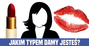 jakim-typem-damy-jestes